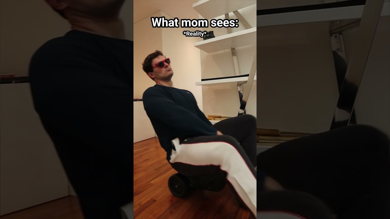What I See VS What Mom Sees.
