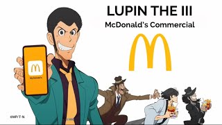 Lupin the 3rd McDonald’s commercial (English dub) (longer version)
