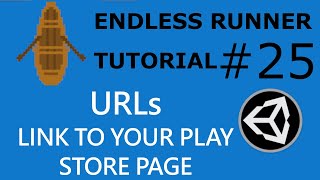 LINK YOUR PLAY STORE PAGE  - Endless Runner Tutorial in Unity #25