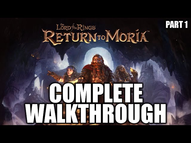 The Lord of the Rings: Return to Moria Starter Guide