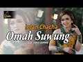 Intan Chacha - Omah Suwung (Official Music Video)