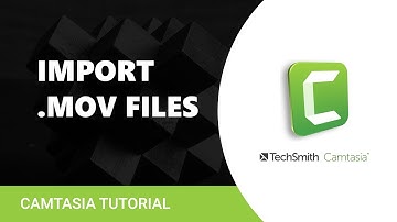 Camtasia Tutorial: How To Import .mov Files - Fastest Way