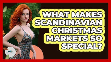 What Makes Scandinavian Christmas Markets So Special? - Unmapping Scandinavia