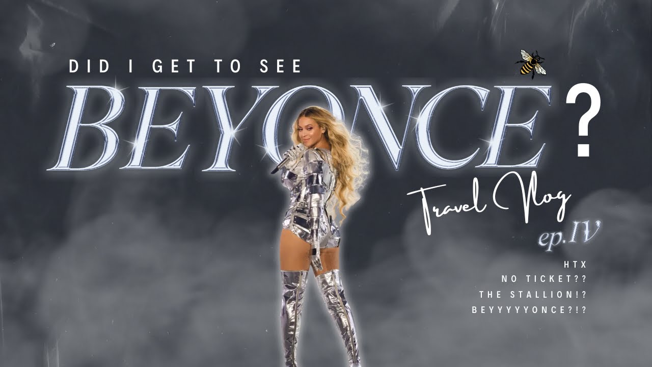 travel vlog | Beyoncé Reniassance World Tour Night 1 in Houston, TX ...