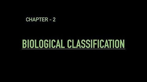 Ch2 Biological Classification | Lecture 1|System of Classification|Class 11| NEET biology| Biocademy