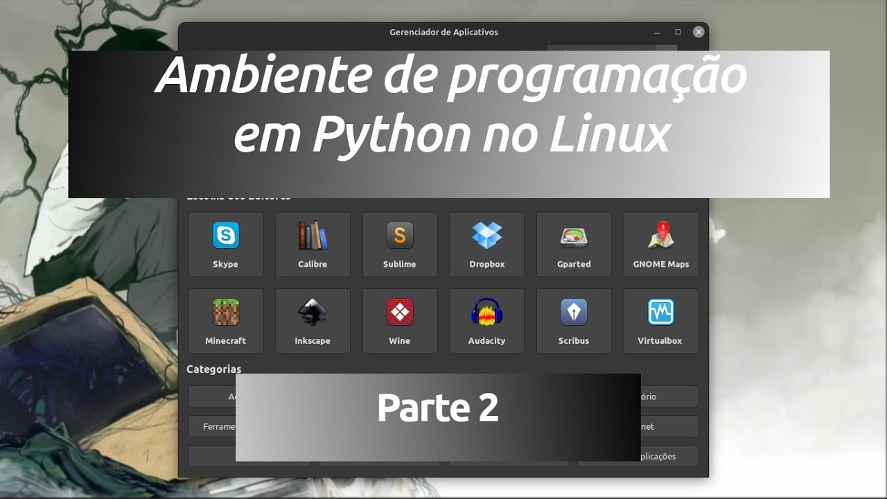 Instalando ambientes de programação em Python no Linux! - YouTube