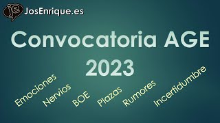 Convocatoria AGE 2023 | Esto te va a CAMBIAR LA VIDA