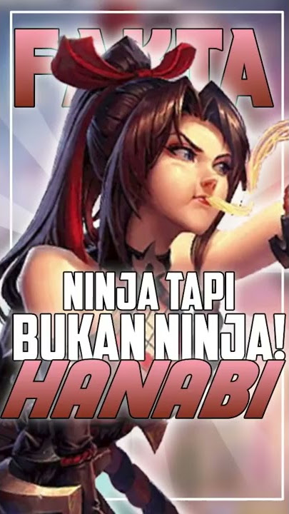 Fakta menarik mengenai Hanabi di Mobile Legends!
