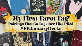 #PBJanuaryDecks ✨My First Community Tarot Tag!✨ Pairings That Go Together Like PB&J!