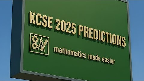 KCSE 2025 Voorspellingen. Uitbreiding en de toepassingen ervan