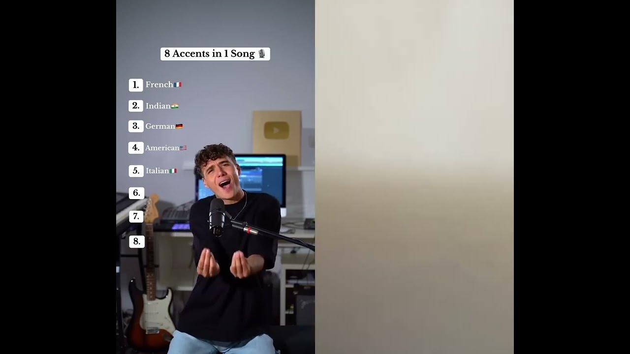 8 accents and one song