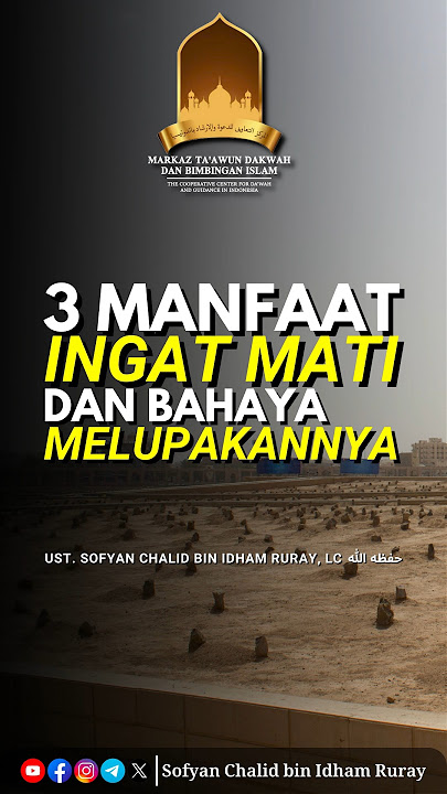 3 MANFAAT INGAT MATI DAN BAHAYA MELUPAKANNYA