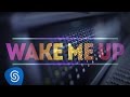 Sambô - Wake Me Up [Lyric Video] (Pediu pra Sambar, Sambô)