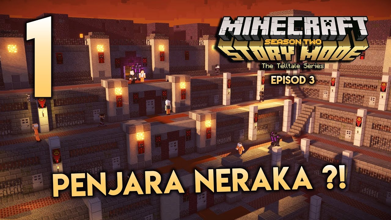 PENJARA NERAKA ?!?! (Minecraft Malaysia) - Minecraft Story Mode Season 2 Part 1 | Episode 3 - YouTube