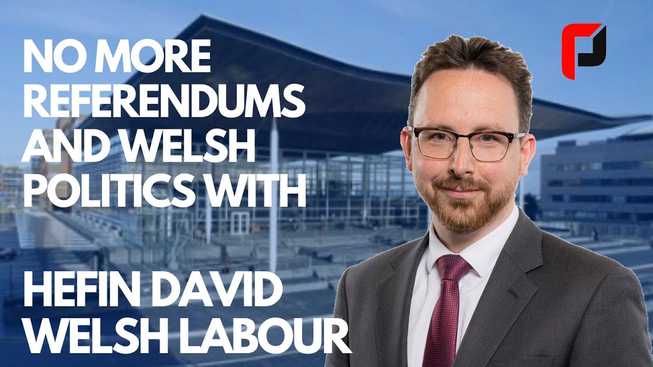 HEFIN DAVID says NO MORE  REFERENDUMS!! 

PART 1