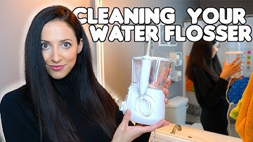 How To Clean Your Water Flosser