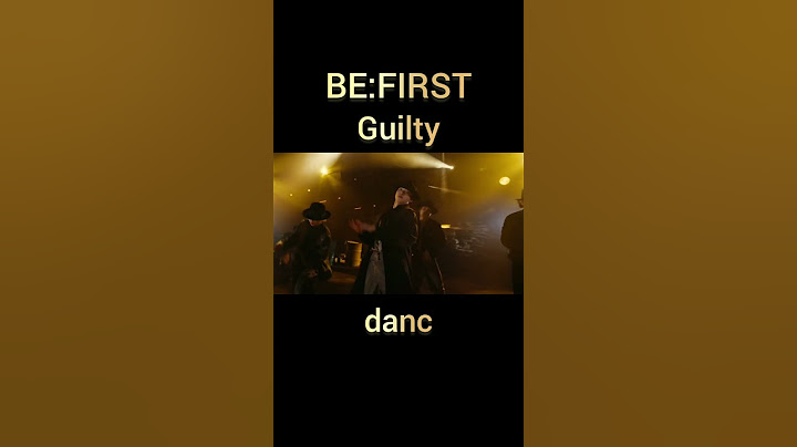 be:first danc guilty #BF_Guilty#BF_2B#BEFIRST#