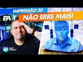 5 ERROS MORTAIS que iniciantes na Impressão 3D cometem (E COMO RESOLVER!) - EP 1