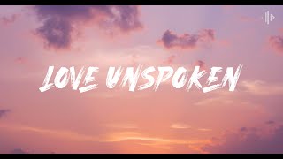 Love Unspoken - A Tale Of Heartbreak By Motion Cloud Music