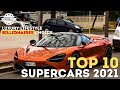 NEW Top 10 SUPER CARS / LUXURY CARS of 2021 / Toys for the Rich and Elites / Hyperdaugh REVIEWS
