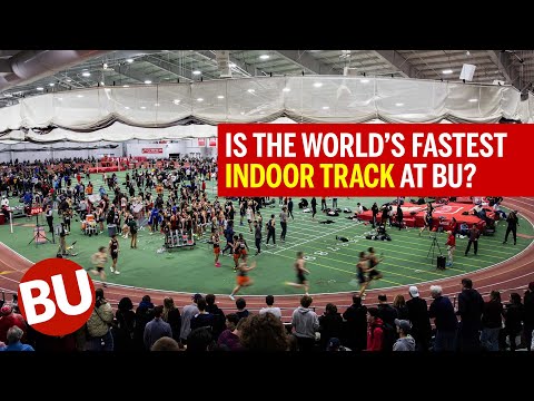 Is The World's Fastest Indoor Track at BU?
