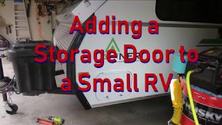 Adding a Storage Door to a Small RV