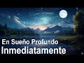 Si lo Escuchas Durante 5 Minutos Entras En Sueño Profundo Inmediatamente, Música para Dormir