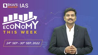 Economy This Week | Period: 24th Sept to 30th Sept | UPSC CSE 2022 screenshot 4