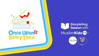 Once Upon A Story Time - Muslim Kids TV screenshot 5