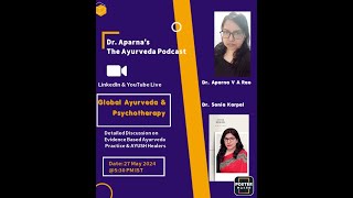 Is Ayurveda, Pseudoscience or Evidence Based? Dr. Aparna on The Ayurveda Podcast. Sushruta & Surgery