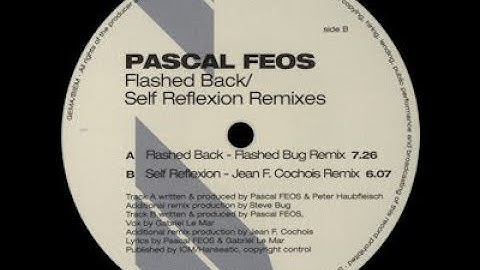 Pascal FEOS - Self Reflexion ( Jean F. Cochois Remix )