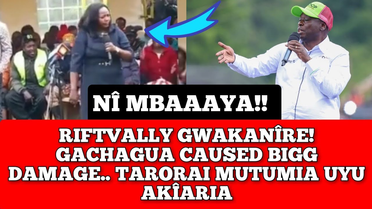 GACHAGUA CAUSED FIRE.. RIFTVALLEY KUNYÎTANIRE.. ATONGORÎA A GUKU KUREMWO GWITETERA