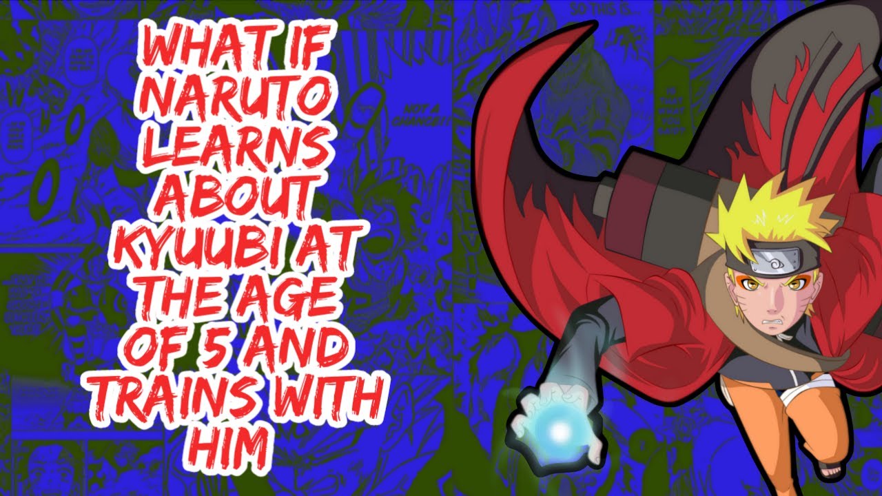 What if Naruto Learns About kyuubi At The Age of 5 And Trains With Him | Part 1