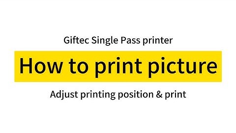 How to Adjust Printing Position & Print - Giftec Single pass Printer Easy Operation