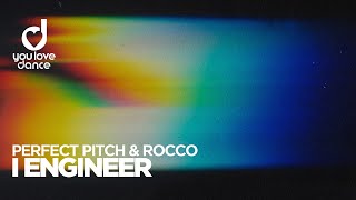 Perfect Pitch & Rocco – I Engineer Resimi
