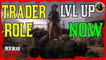 FAST Way to level up TRADER ROLE in Red Dead Online