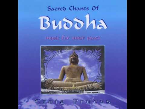 Craig Pruess - Vajra Guru Mantra (Sacred Chants Of Buddha)