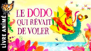 Le Dodo Qui Rêvait De Voler 🦤 Histoire pour s'endormir, Conte pour enfant,