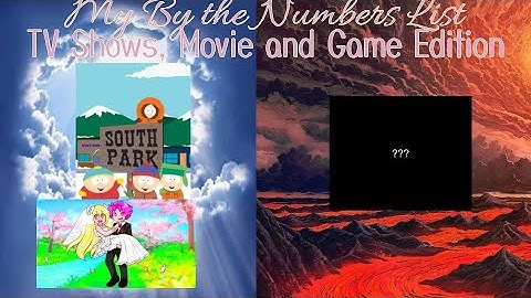 My 500 By The Numbers List (TV Show, Movie and Games Edition)
