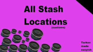 All customs stash location *2020 updated*