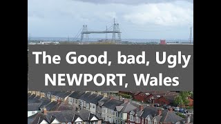 NEWPORT, Wales - What is good and bad about this city?