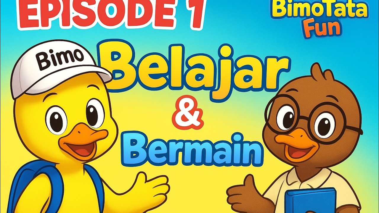 Bimo & Tata Episode 1: Belajar & Bermain - YouTube