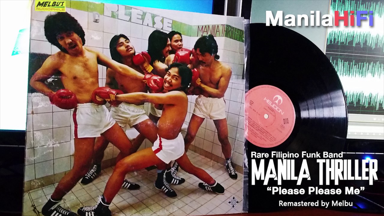 Manila Thriller - Please - YouTube