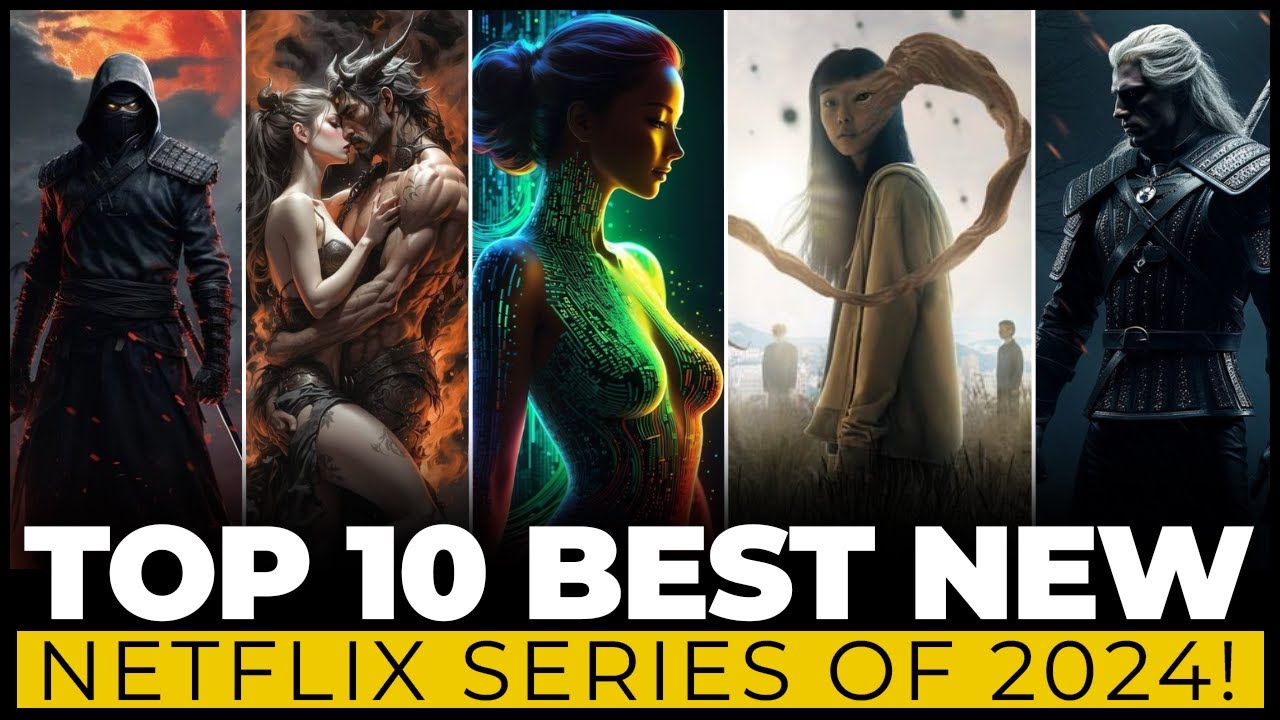 Top 10 NEW Netflix Series of 2024!