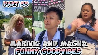 PART 58 | MARIVIC AND MAGNA TIKTOK COMPILATION FUNNY GOODVIBES 😂😂