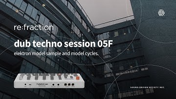 re:fraction – dub techno session 05F