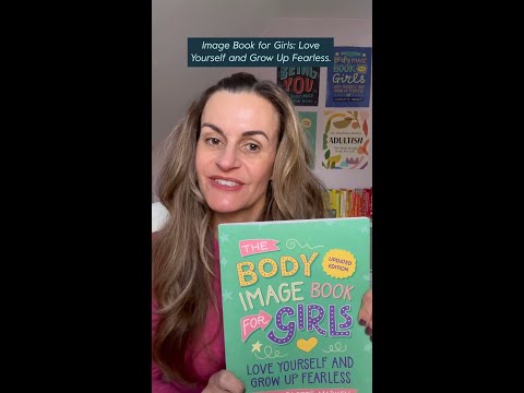 The Body Image Book for Girls by Dr Charlotte Markey