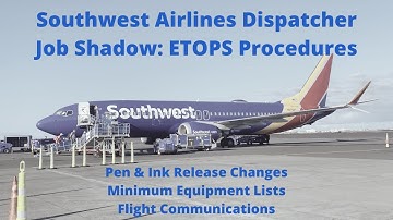 Southwest Airlines Aircraft Dispatcher Interview: ETOPS, Flight Release Changes, MEL, Communications