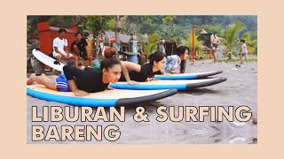 LIBURAN & SURFING BARENG OLIVIA IDOL, MIRABETH IDOL, AINUN IDOL