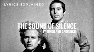 Famous Simon & Garfunkel 'The Sound of Silence'｜Lyrics Meaning and Explanation Wealth